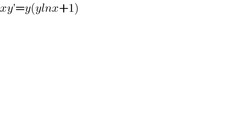 xy′=y(ylnx+1)  
