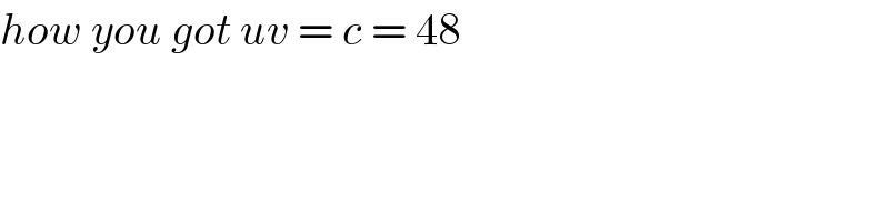 how you got uv = c = 48  