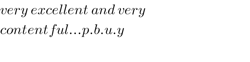 very excellent and very  contentful...p.b.u.y  