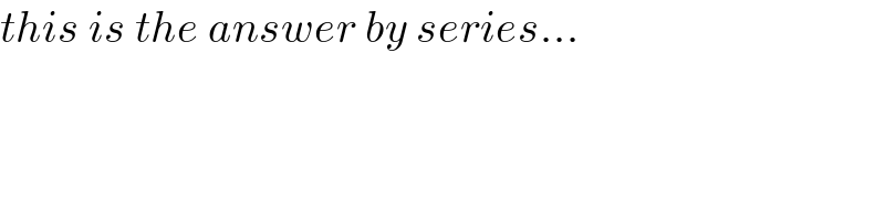 this is the answer by series...  