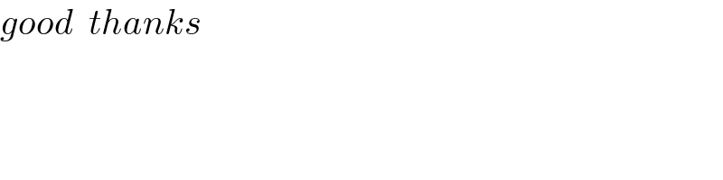 good  thanks  