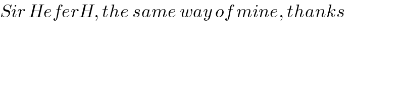 Sir HeferH, the same way of mine, thanks  