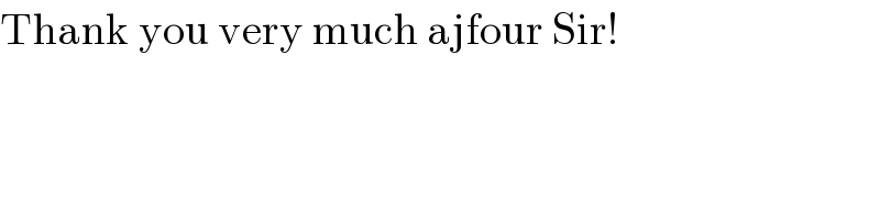 Thank you very much ajfour Sir!  