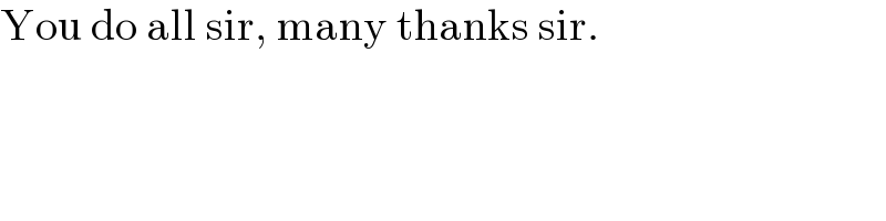 You do all sir, many thanks sir.  