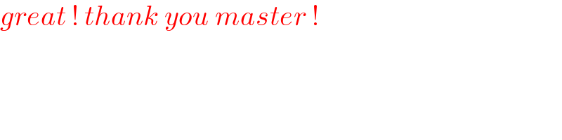 great ! thank you master !  