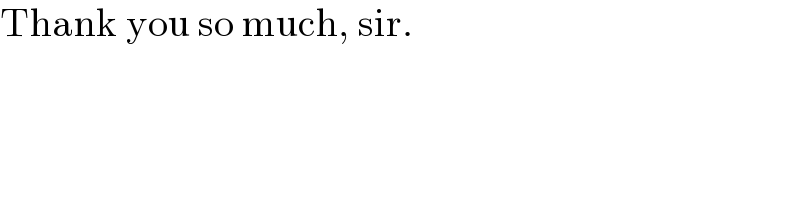 Thank you so much, sir.  