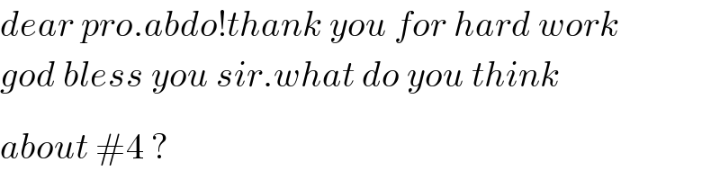 dear pro.abdo!thank you for hard work  god bless you sir.what do you think   about #4 ?^   