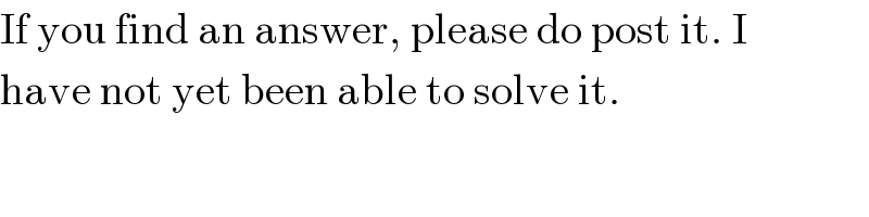 If you find an answer, please do post it. I  have not yet been able to solve it.  