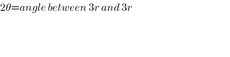 2θ=angle between 3r and 3r    