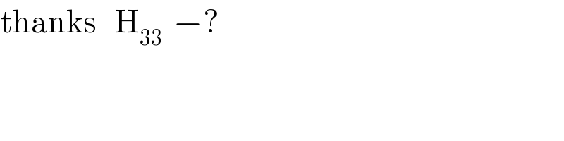 thanks   H_(33)   −?  